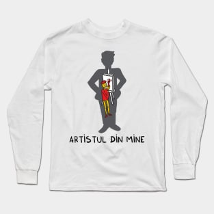 artistul din mine Long Sleeve T-Shirt